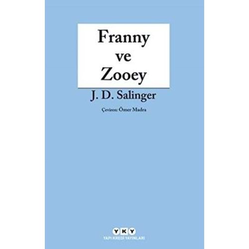 Franny ve Zooey - Jerome David Salinger - Yapı Kredi Yayınları