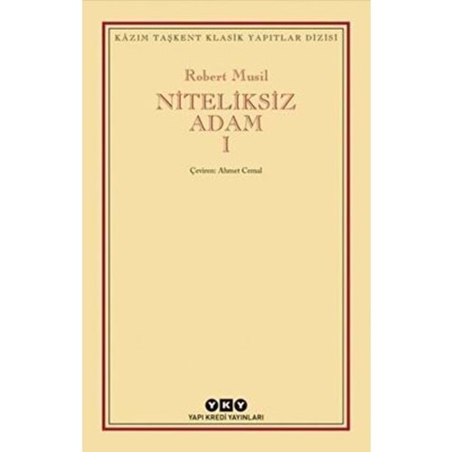 Niteliksiz Adam 1 - Robert Musil - YKY.