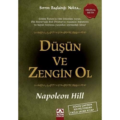Düşün ve Zengin Ol - Napoleon Hill - Altın Kitaplar