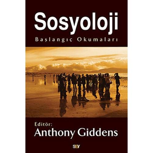 Sosyoloji - Anthony Giddens - Say Yayınları