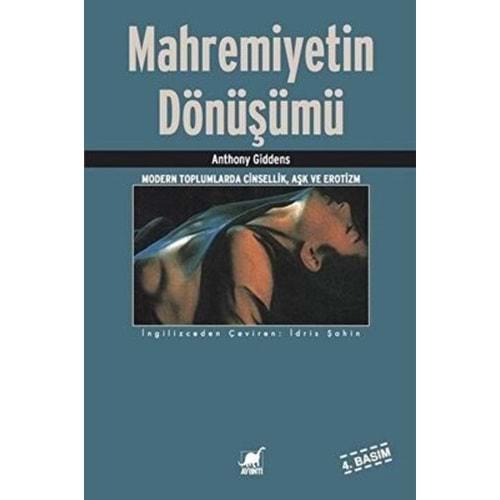 Mahremiyetin Dönüşümü - Anthony Giddens - Ayrıntı Yayınları