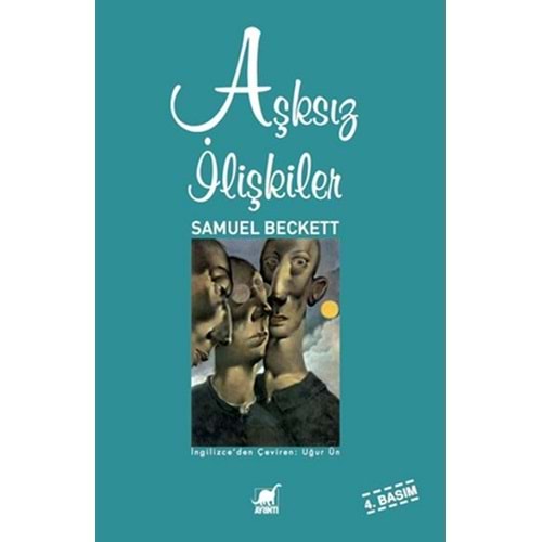 Aşksız İlişkiler - Samuel Beckett - Ayrıntı Yayınları