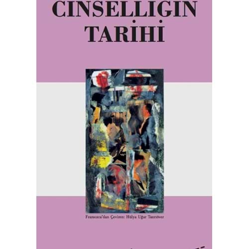 Cinselliğin Tarihi - Michel Foucault - Ayrıntı Yayınları