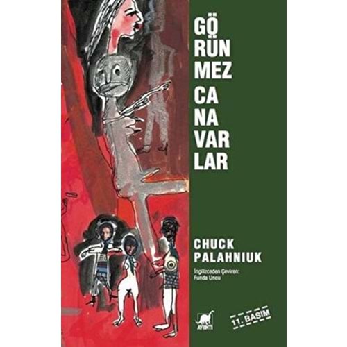 Görünmez Canavarlar - Chuck Palahniuk - Ayrıntı Yayınları