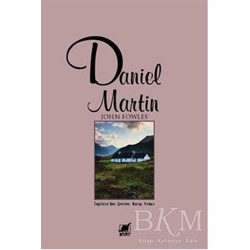 Daniel Martin - John Fowles - Ayrıntı Yayınları