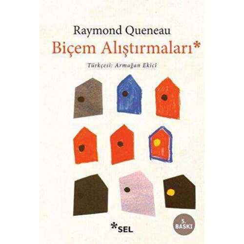 Biçem Alıştırmaları - Raymond Queneau - Sel Yayıncılık