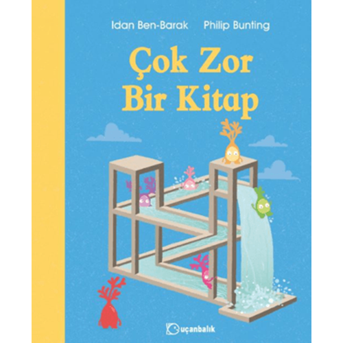 Çok Zor Bir Kitap CİLTLİ - Idan Ben-Barak - Uçanbalık Yayıncılık