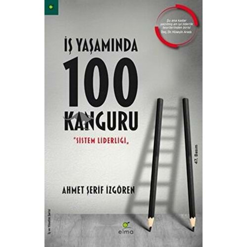 İş Yaşamında 100 Kanguru - Ahmet Şerif İzgören - Elma Yayınevi