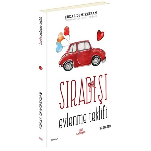 Sıradışı Evlenme Teklifi - Erdal Demirkıran - Kashna Kitap Ağacı