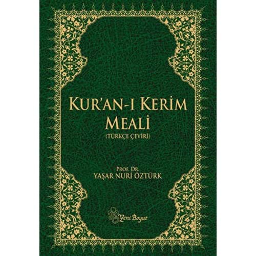 Kur'an ı Kerim Meali Türkçe Çeviri - Yaşar Nuri Öztürk - Yeni Boyut