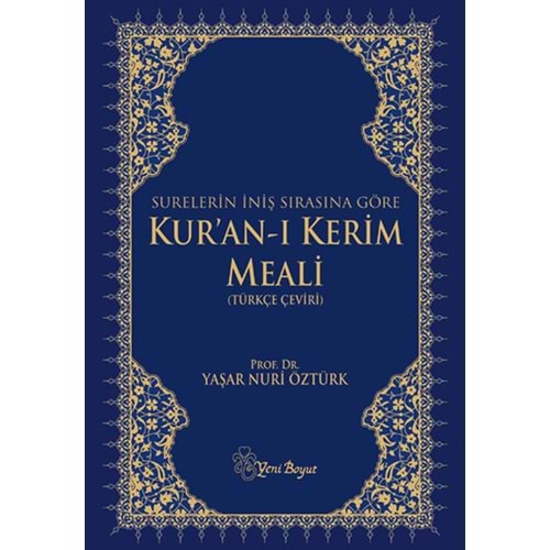 Surelerin İniş Sırasına Göre Kur'an ı Kerim Meali - Yaşar Nuri Öztürk - Türkçe Çeviri Yaşar