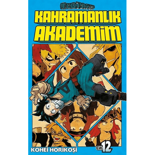 Kahramanlık Akademim 12. Cilt - Kohei Horikoşi - Gerekli Şeyler