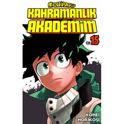 Kahramanlık Akademim Cilt 15-Kohei Horikoşi-Gerekli Şeyler Yayıncılık