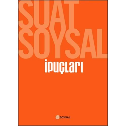 İpuçları - Suat Soysal - Soysal Yayınları
