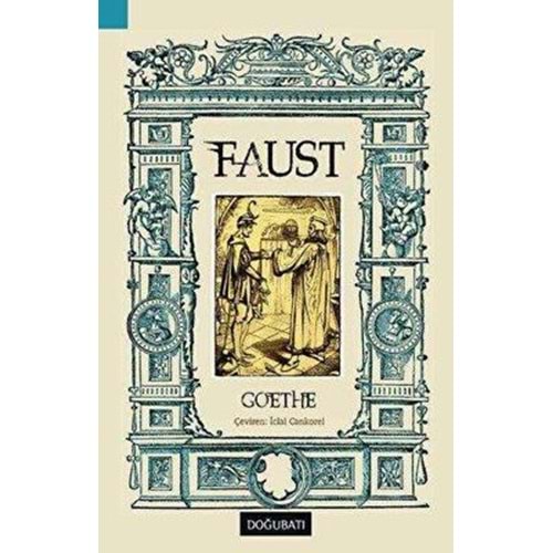 Faust (Tam Metin) - Johann Wolfgang von Goethe-Doğu Batı Yayınları