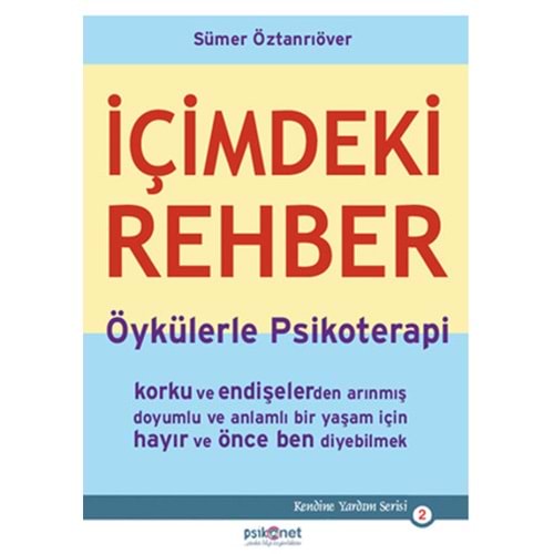 İçimdeki Rehber - Sümer Öztanrıöver - Psikonet Yayınları