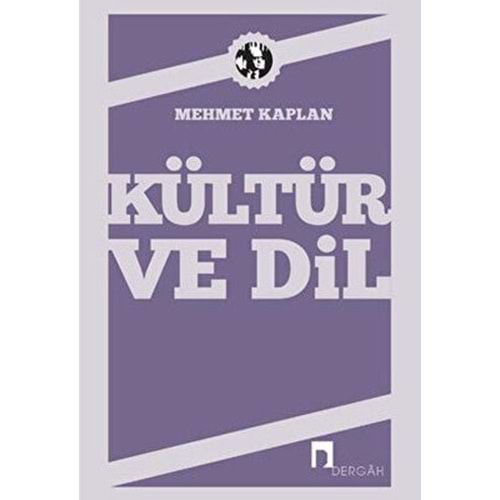Kültür ve Dil - Mehmet Kaplan - Dergah Yayınları