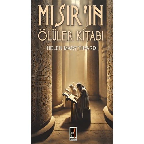 Mısır'ın Ölüler Kitabı - Helen Mary Tirard - Onbir Yayınları