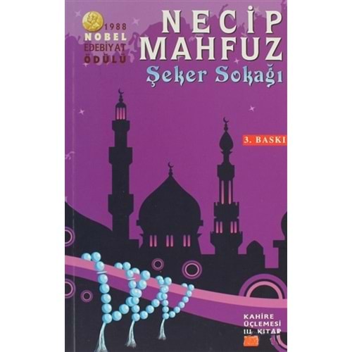 Şeker Sokağı Kahire Üçlemesi 3.kitap - Necib Mahfuz - Hitkitap