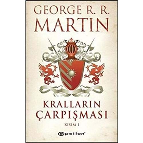Kralların Çarpışması Kısım-1/Buz ve Ateşin Şarkısı 2 - George R.R. Mar