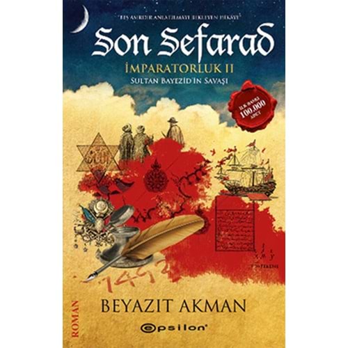 Son Sefarad İmparatorluk II - Sultan Bayezid'in Savaşı - Beyazıt Akma