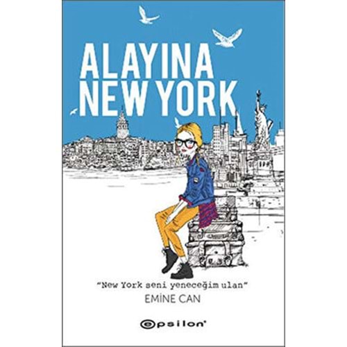 Alayına New York - Emine Can - Epsilon Yay.