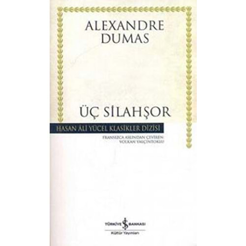 Üç Silahşör - Alexandre Dumas - İş Bankası Yay.