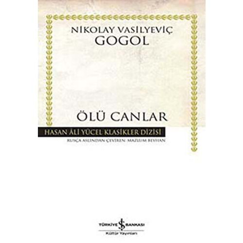 Ölü Canlar - Nikolay Vasilyeviç Gogol - İş Bankası Kültür Yayınları