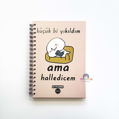 Bam My Planner Konuşan Ajanda - Küçük Bi Yıkıldım Ama Halledicem