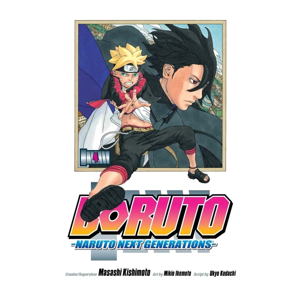 Boruto: Naruto Next Generations Vol. 4: The Value of a Hidden Ace!! Viz Media