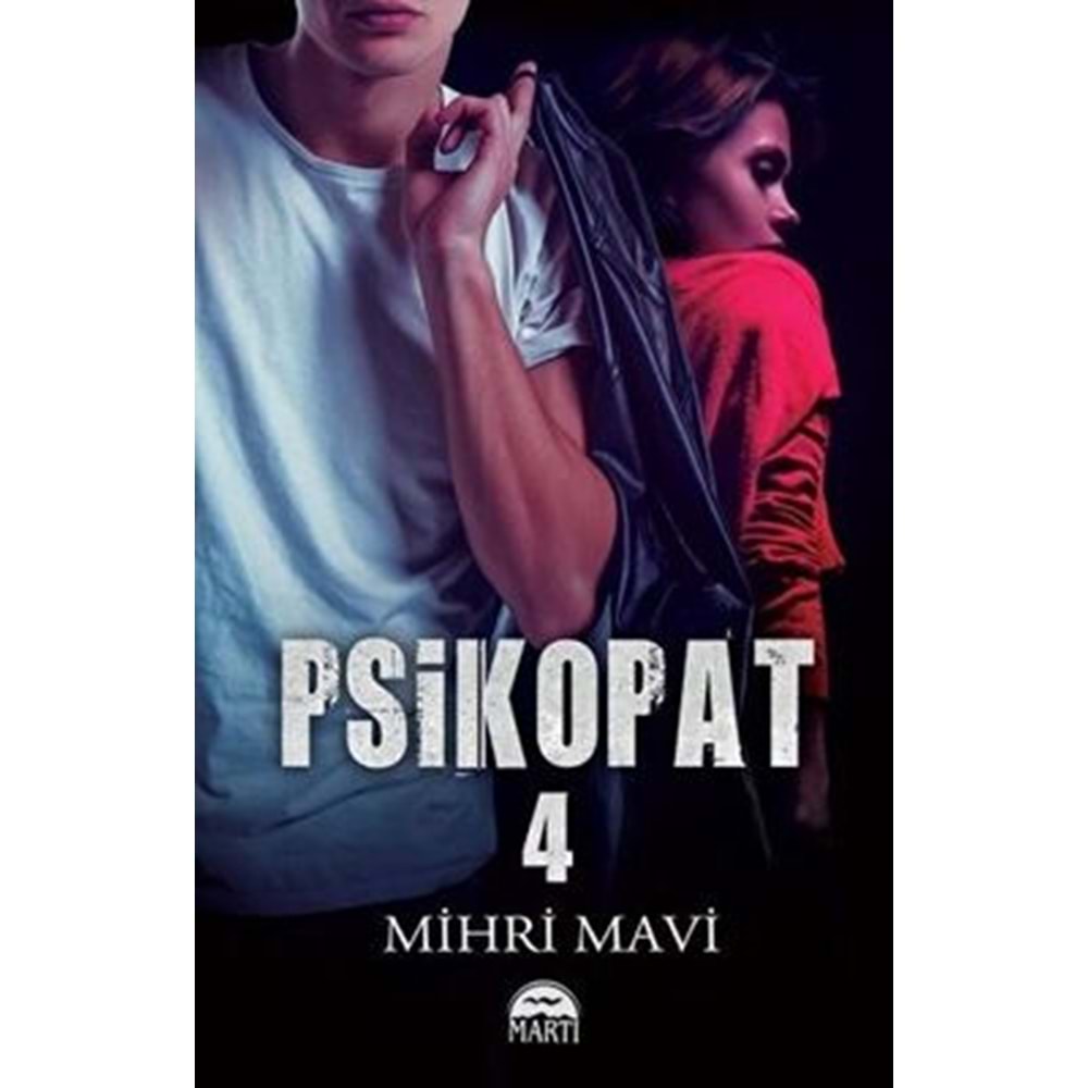 Psikopat 4 (Ciltli) - Mihri Mavi - Martı Yayınları