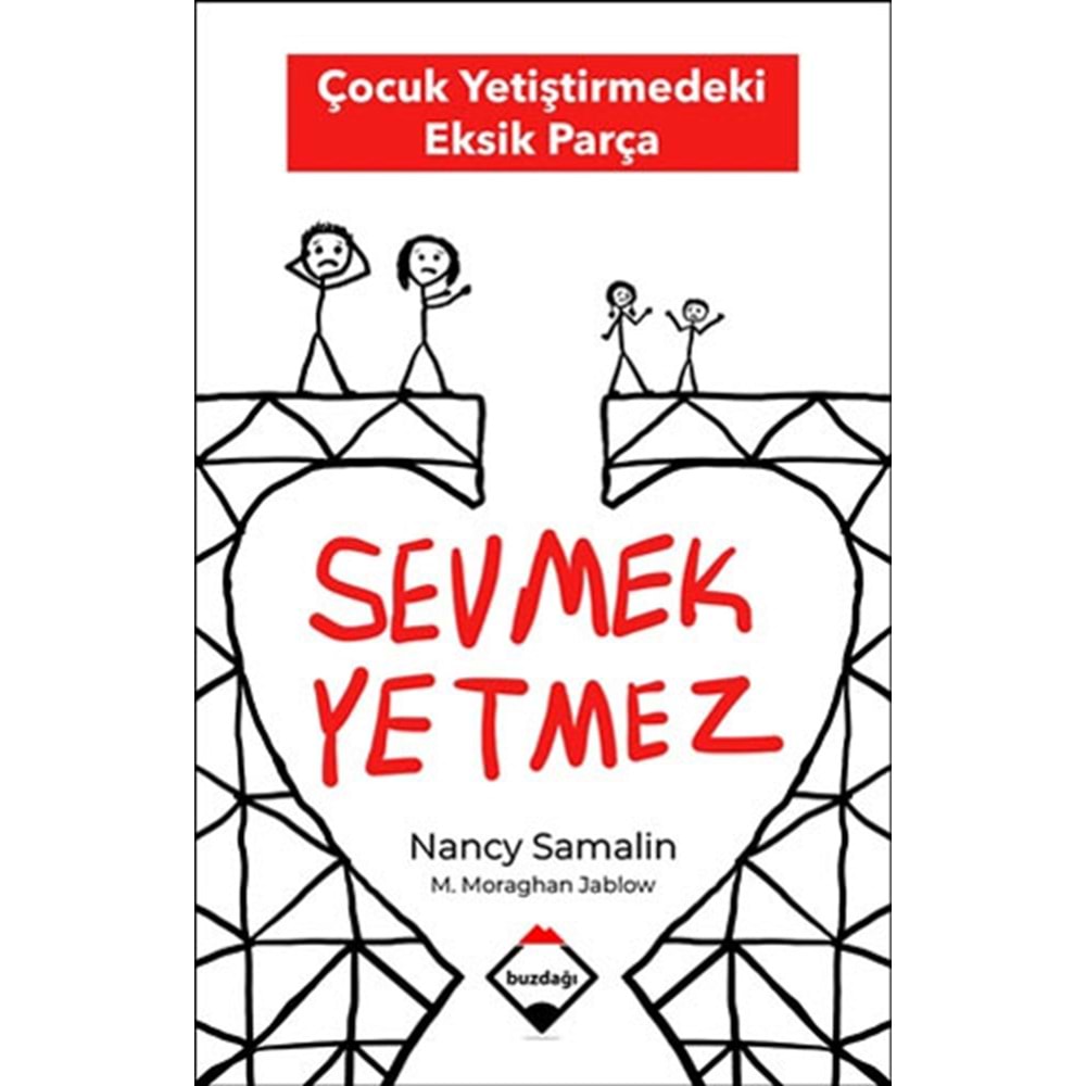 Sevmek Yetmez - Nancy Samalin - Buzdağı Yayınevi