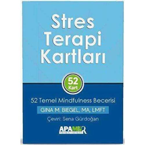 Stres Terapi Kartları 52 Temel Mindfulness Becerisi - Gina M. Biegel - Apamer