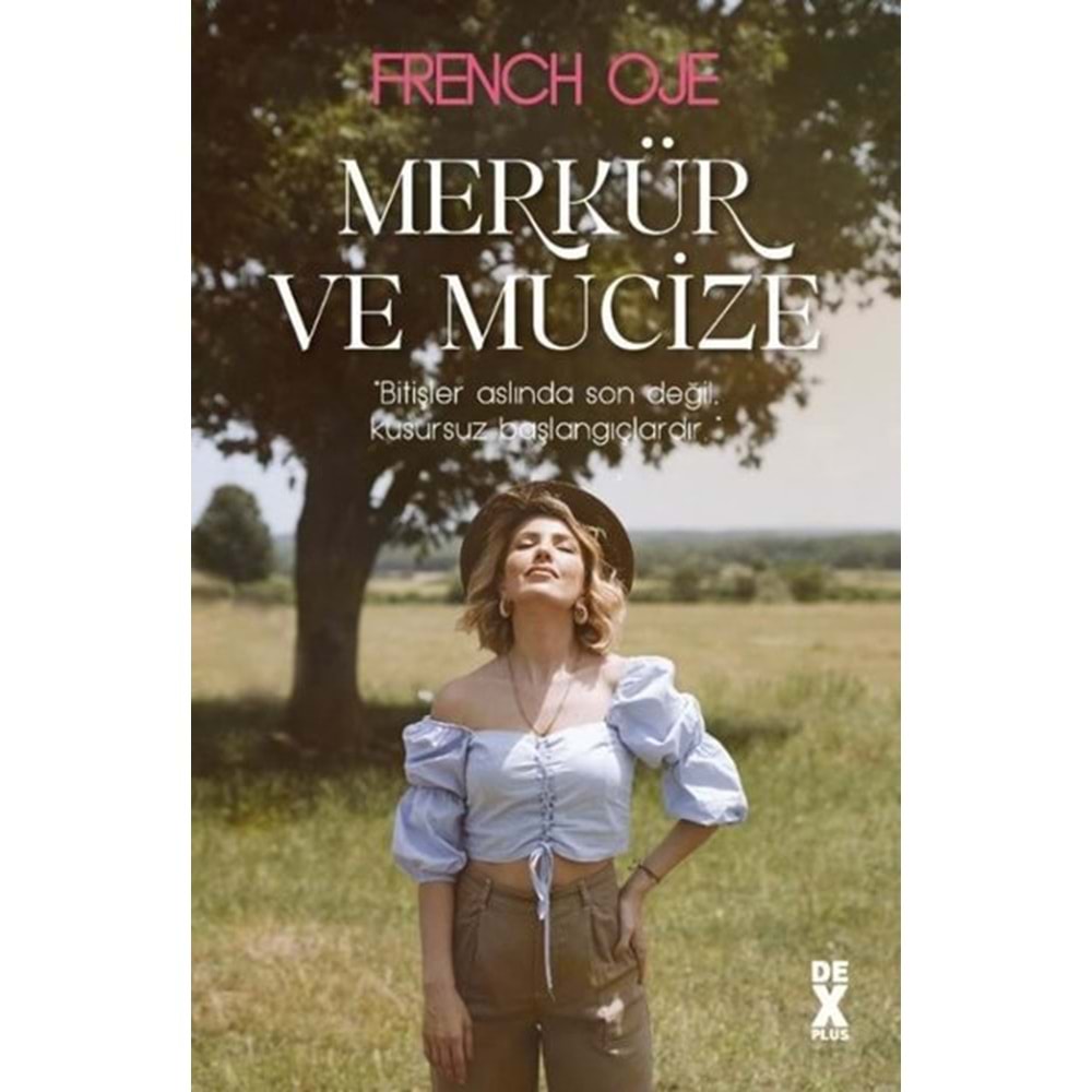 Merkür ve Mucize - French Oje - Dex Yayınevi
