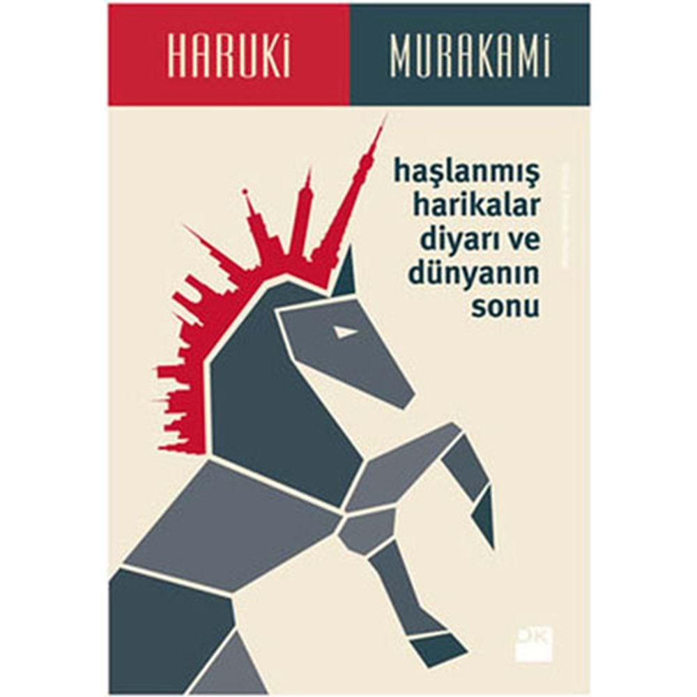 Haşlanmış Harikalar Diyarı ve Dünyanın Sonu - Haruki Murakami - Doğan Kitap
