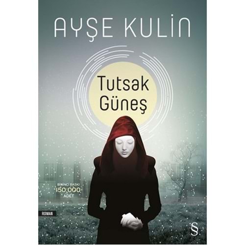 Tutsak Güneş - Ayşe Kulin - Everest Yay.