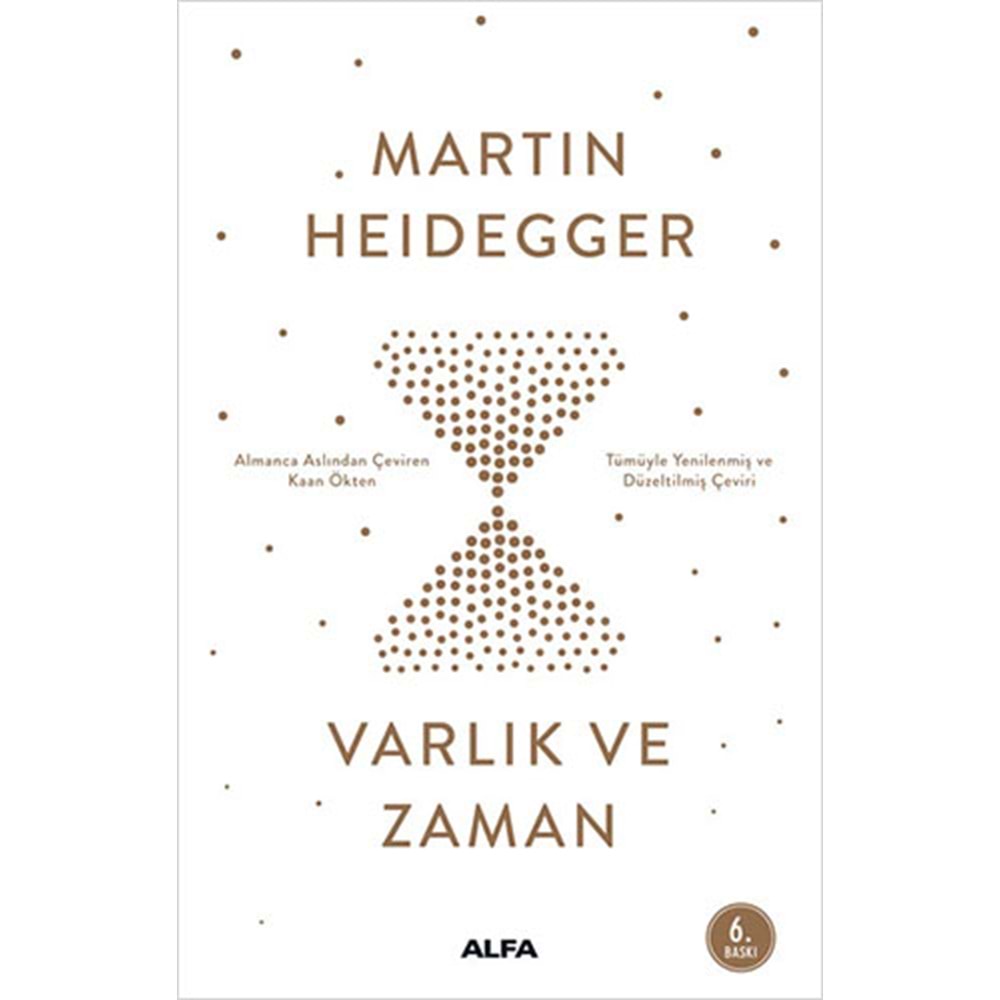 Varlık ve Zaman - Martin Heidegger - Alfa Yayınları