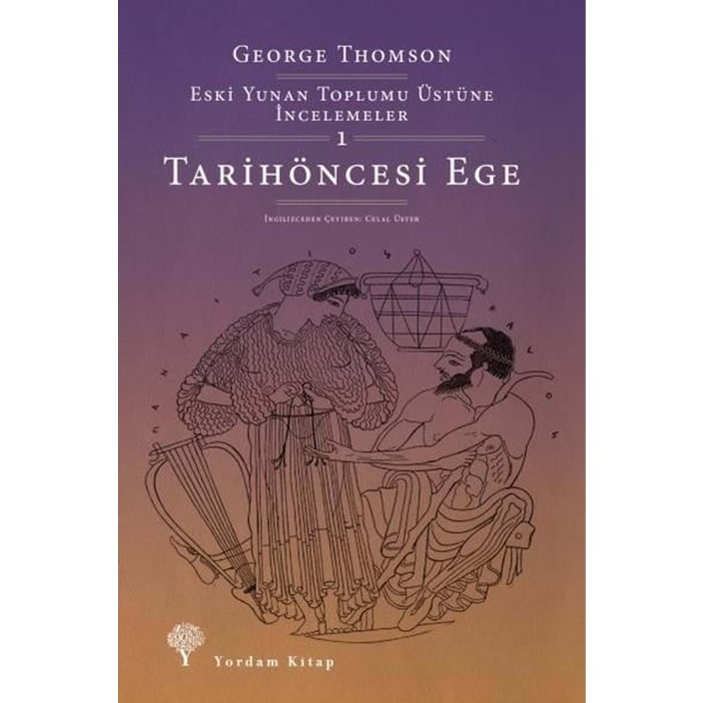 Tarih öncesi Ege - George Thomson - Yordam Kitap