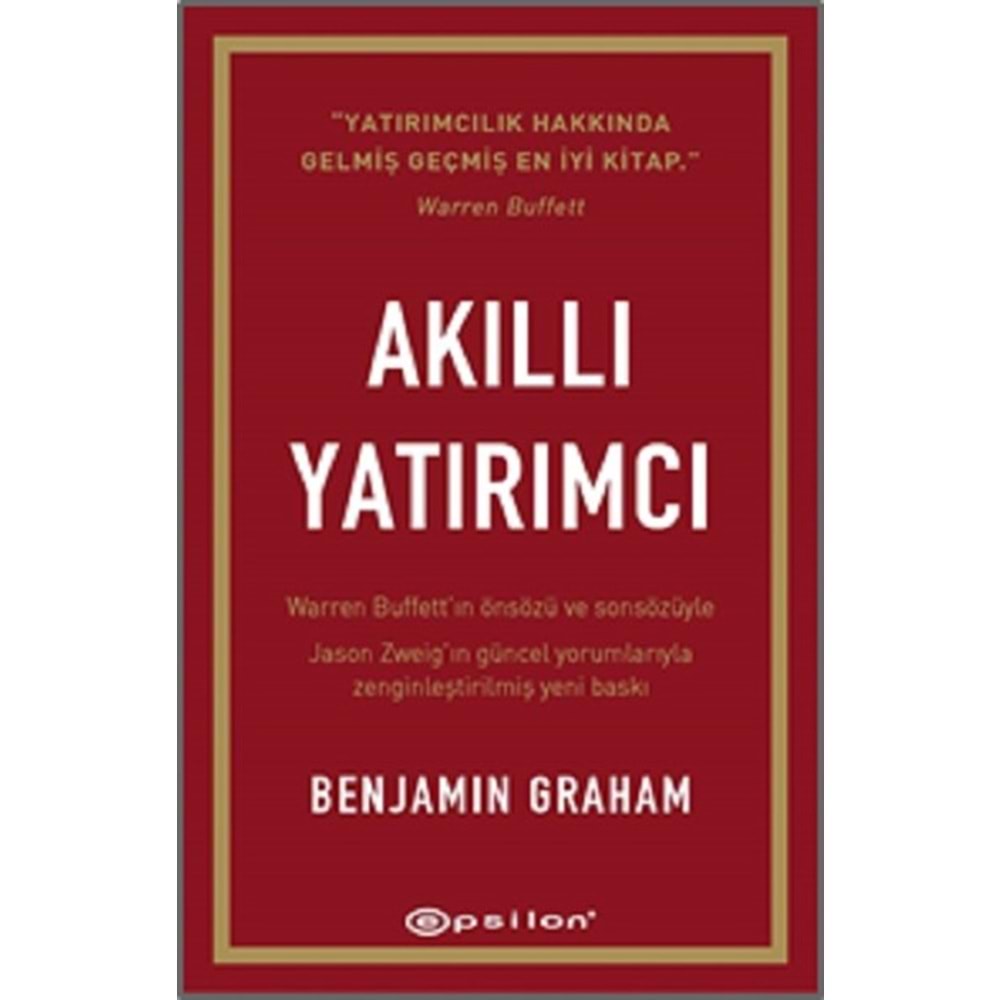Akıllı Yatırımcı - Benjamin Graham - Epsilon Yayınevi