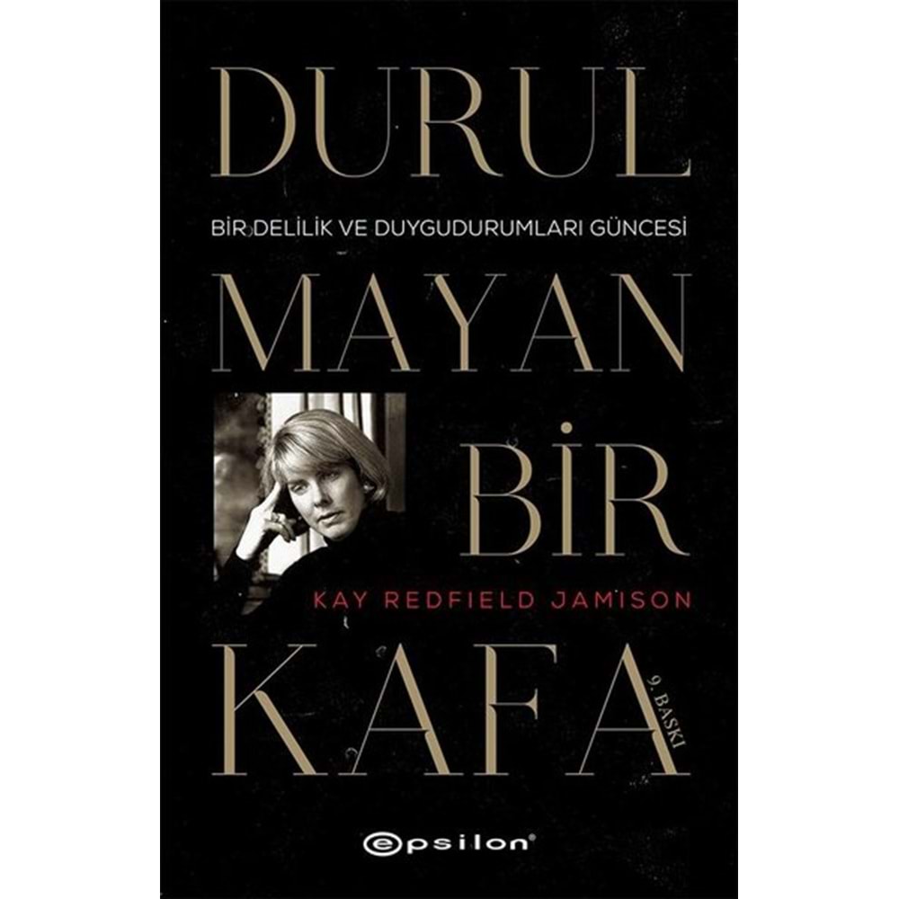 Durulmayan Bir Kafa - Kay Redfield Jamison - Epsilon Yayınları