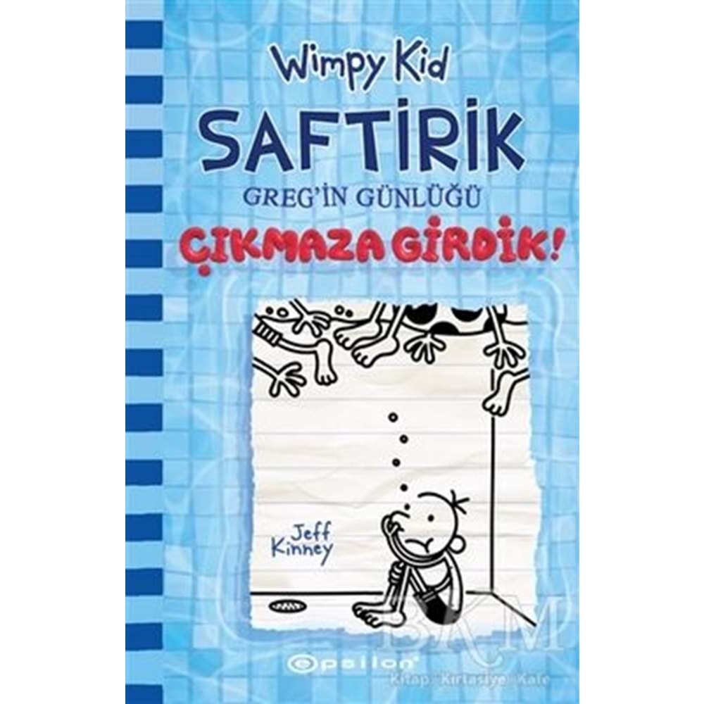 Saftirik Greg'in Günlüğü 15 Çıkmaza Girdik - Jeff Kinney - Epsilon