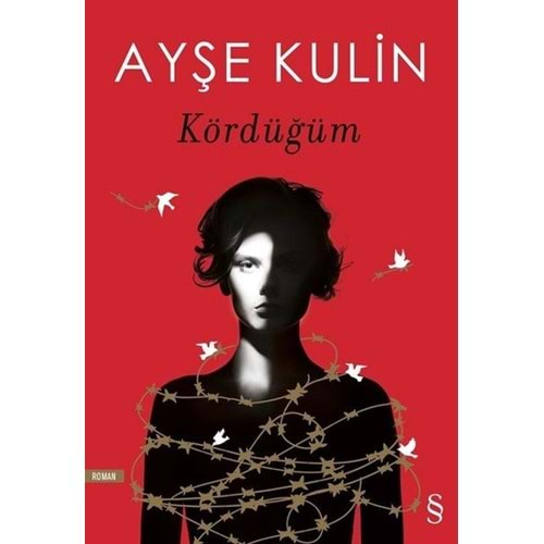 Kördüğüm - Ayşe Kulin - Everest Yay.