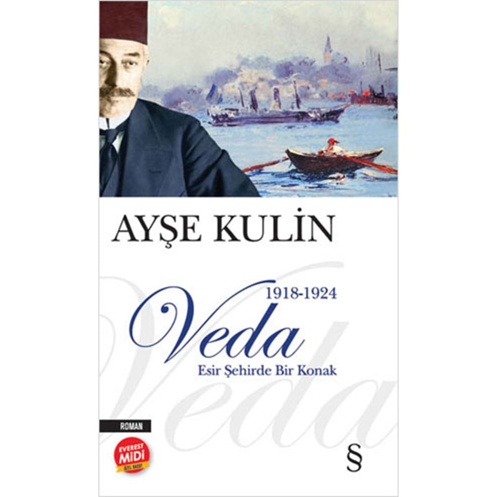 Veda Esir Şehirde Bir Konak (Midi Boy) - Ayşe Kulin - Everest Yayınları