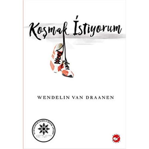 Koşmak İstiyorum - Wendelin Van Draanen - Beyaz Balina Yayınları