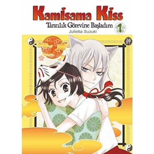 Kamisama Kiss – Tanrılık Görevine Başladım Cilt 1 - Julietta Suzuki - Komik Şeyler Yay.