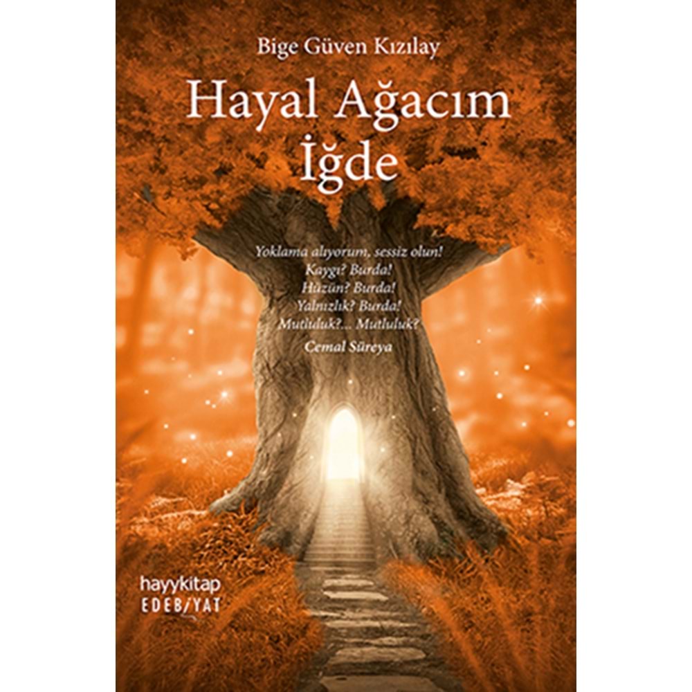 Hayal Ağacım İğde - Bige Güven Kızılay - Hayykitap