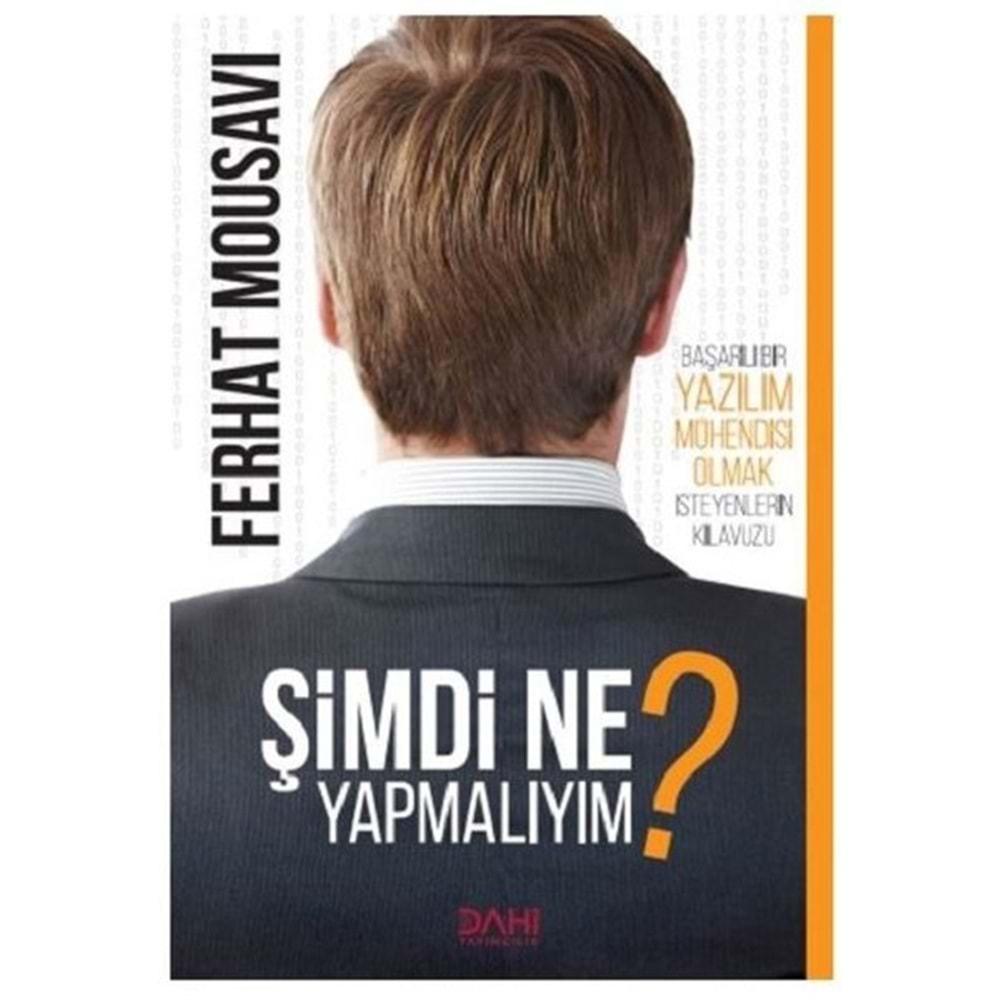 Şimdi Ne Yapmalıyım - Ferhat Mousavi - Dahi Yayıncılık