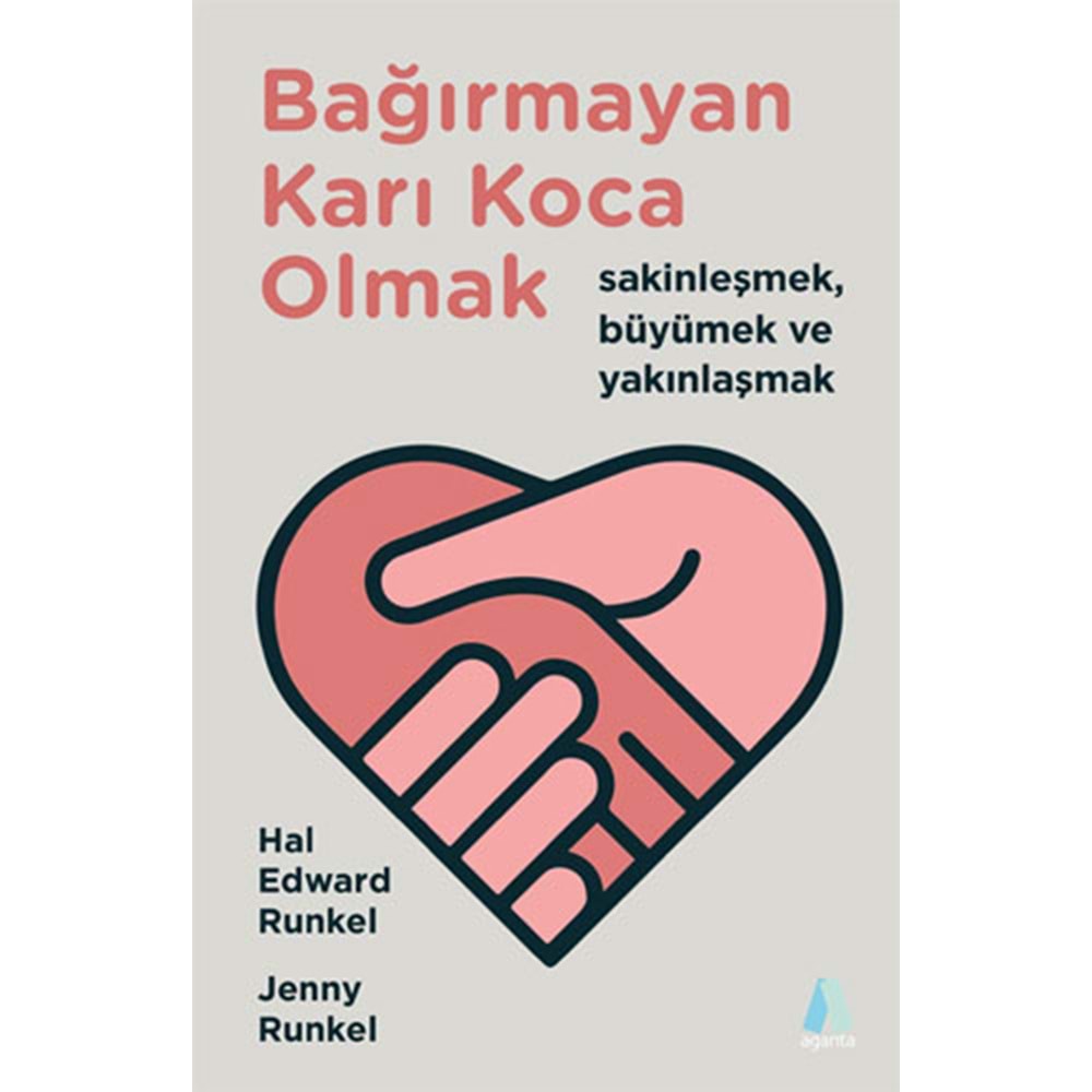 Bağırmayan Karı Koca Olmak - Hal Edward Runkel, Jenny Runkel - Aganta