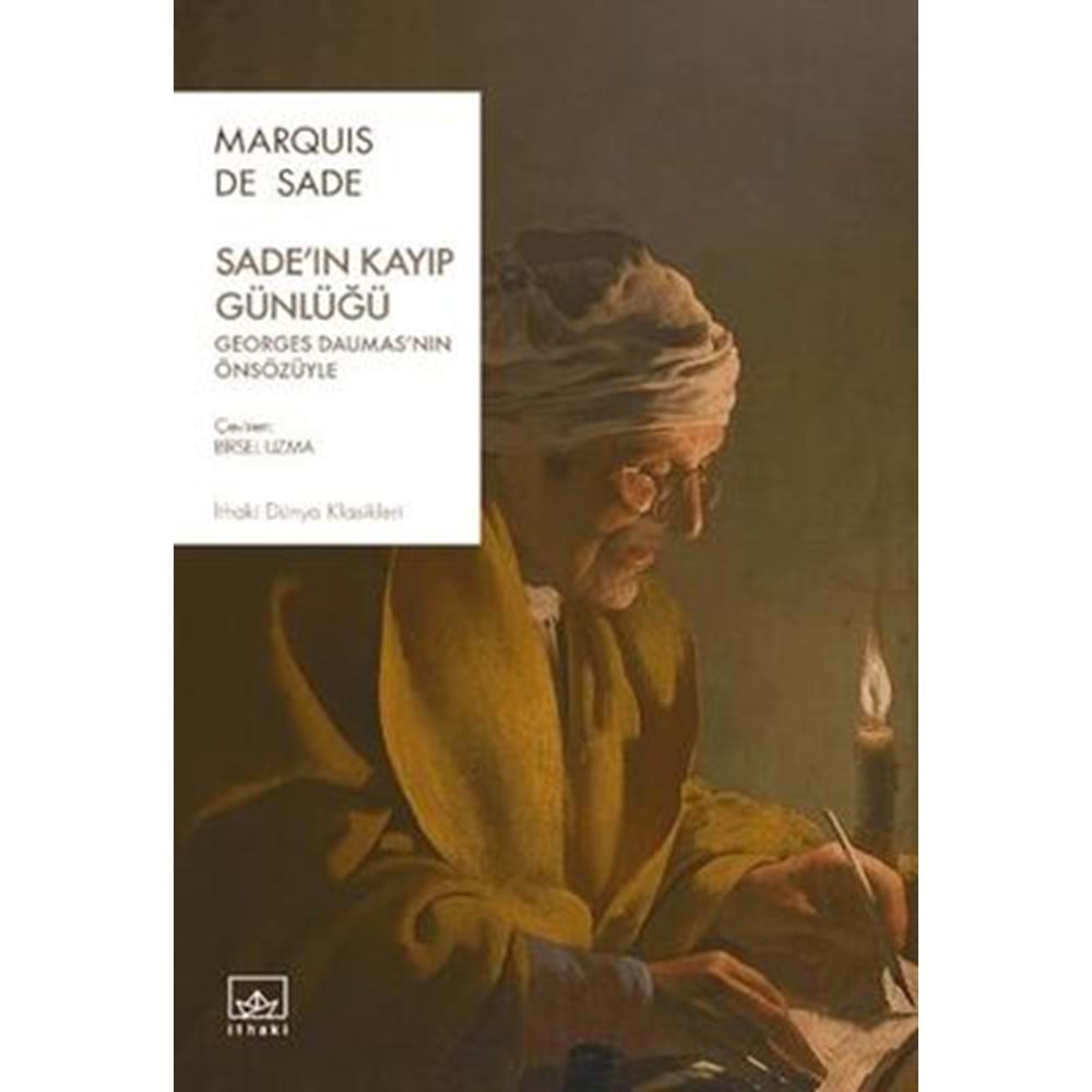 Sade'ın Kayıp Günlüğü - Marquis de Sade - İthaki Yayınları