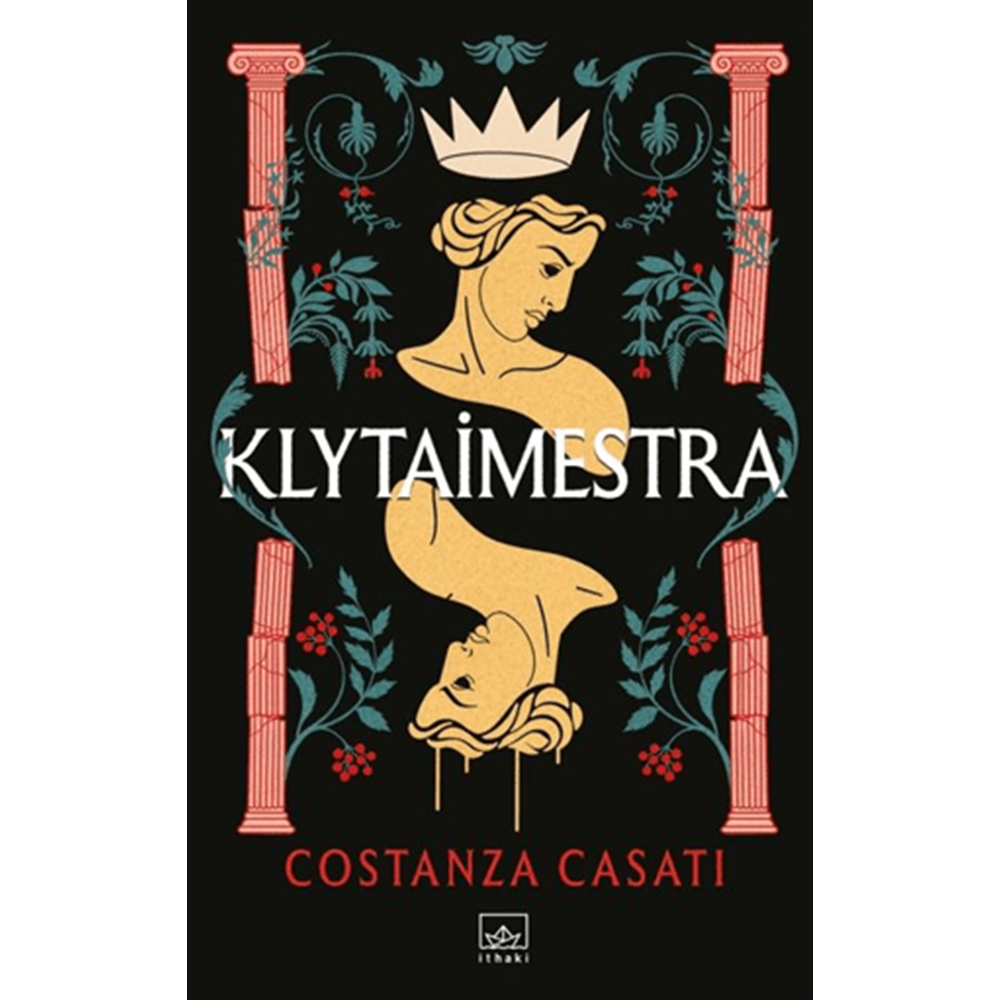 Klytaimestra - Costanza Casati - İthaki Yayınları